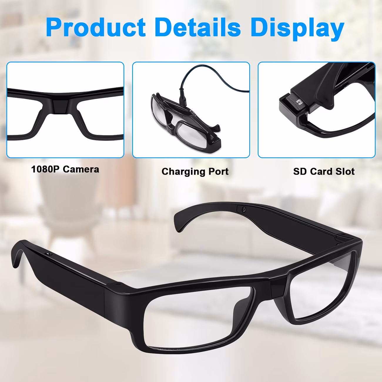 Glasses Equipped with a Camera